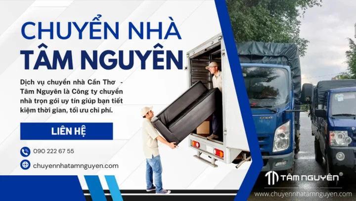 Review dịch vụ chuyển nh&agrave; trọn g&oacute;i T&acirc;m Nguy&ecirc;n - Cần Thơ